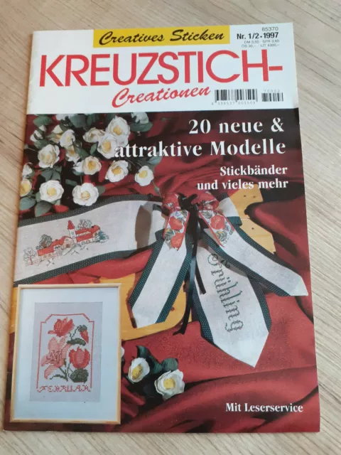 Kreuzstich - Creationen - Heft 1/2 1997 - 20 attraktive Modelle - Stickbänder ..