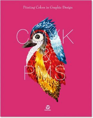 Two Color Print Program Design PRINTING COLORS IN Graphic Design: Cmyk & PMS by Sendpoints NEUF EUR 40 ...
