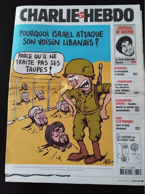 CHARLIE HEBDO N°736 du 26/07/2006; Pourquoi Israël attaque son voisin
