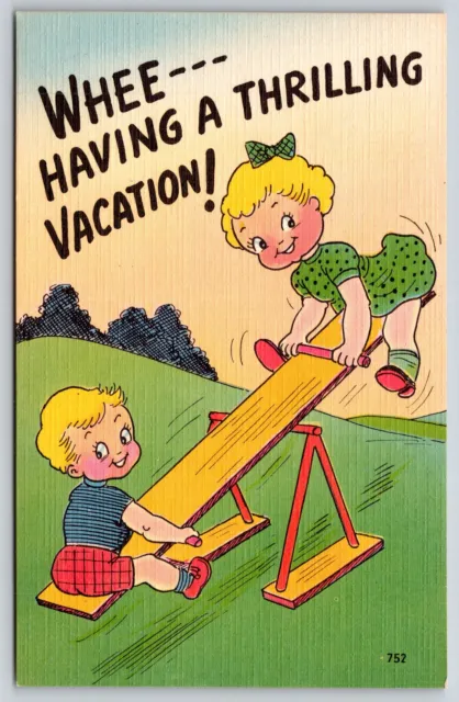 Comic~Kids On Teeter Totter~Whee~Having Thrilling Vacation~Vintage Linen PC