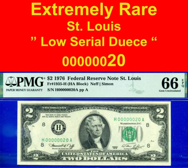 1976 $2 Federal Reserve Note PMG 66EPQ rare St. Louis low serial number 20