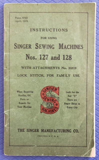 Máquinas de coser Singer de lote antiguo Manual de instrucciones 127 y 128 - 1921 B