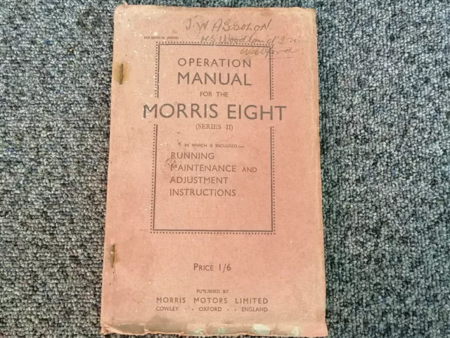 Operation Manual for the Morris Eight ( Series II ) Morris Motors ltd