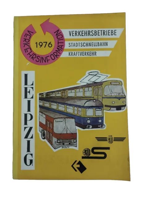 Verkehrsinformation Leipzig 1976 Verkehrsbetriebe Stadtschnellbahn Kraftverkehr