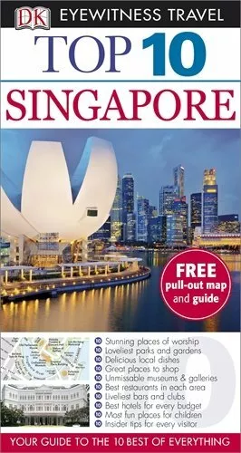 DK Eyewitness Top 10 Travel Guide: Singapore,Jennifer Eveland- 9781409373582