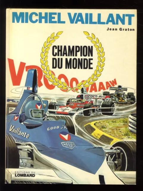 MICHEL VAILLANT n°26  Champion du monde   Jean GRATON   Ed. LOMBARD  EO