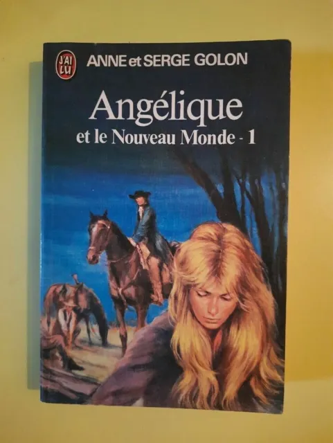 Anne et Serge Golon - Angélique Et Le Nouveau Monde 1 / J'ai Lu -1977