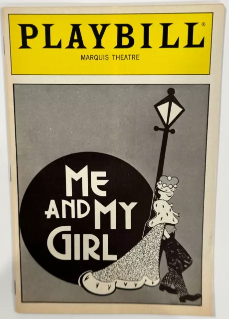 Playbill ME AND MY GIRL April 1989 Marquis Theatre