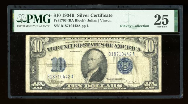 DBR 1934-B $10 Silver Vinson Fr. 1703 PMG 25 Serial B18710442A