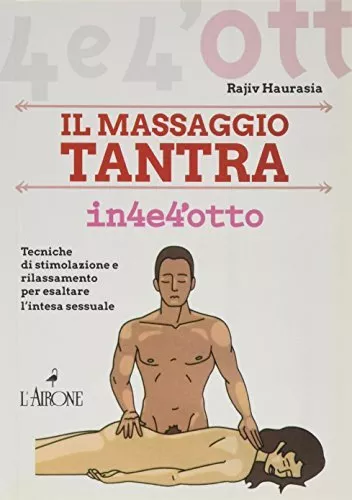 Libri Rajiv Haurasia - Il Massaggio Tantra