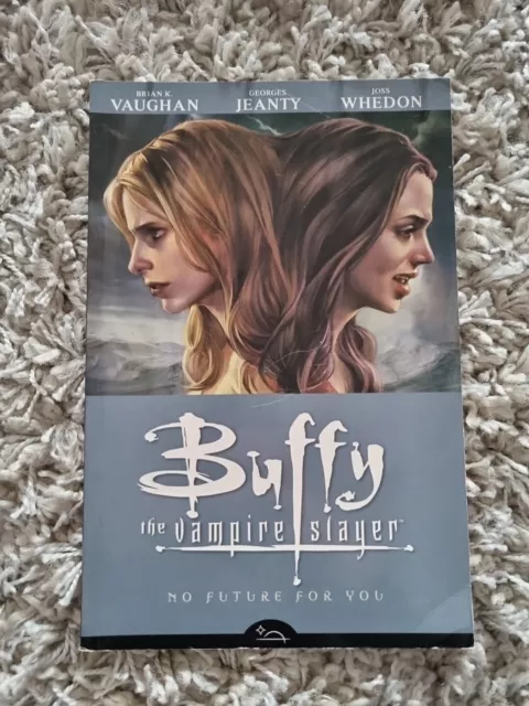 Buffy the Vampire Slayer  Volume 2: No Future for You graphic novel