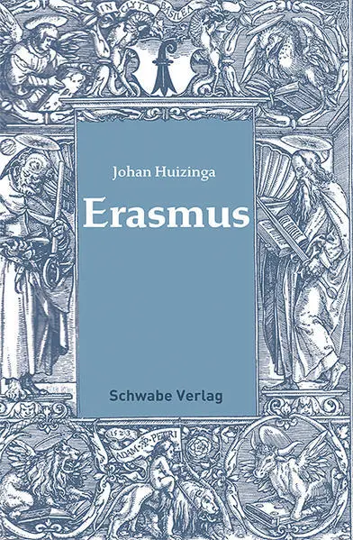 Erasmus | Johan Huizinga | 2022 | deutsch