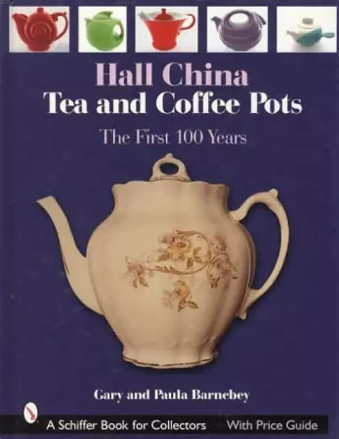 Hall China Tea & Coffee Pots Collector ID Guide incl Teapots, Autumn Leaf Etc