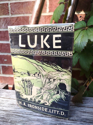 Clean! Addresses on the Gospel of Luke by H A Ironside 1976 HCDJ Loizeaux Bros