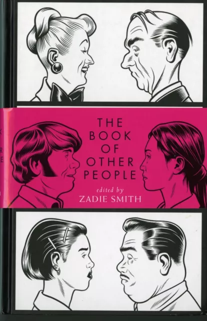 Charles Burns • Dan Clowes • Chris Ware • Zadie Smith • The Book Of Other People