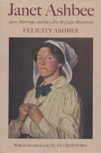 Felicity Ashbee Janet Ashbee (Relié)