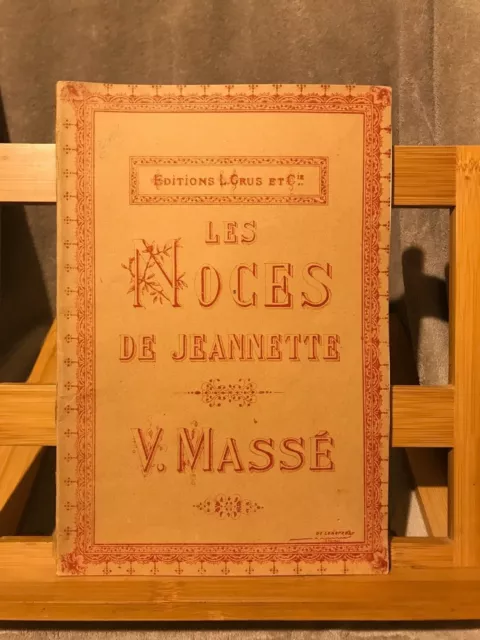 Victor Massé Les Noces de Jeannette Partition chant piano éditions Grus