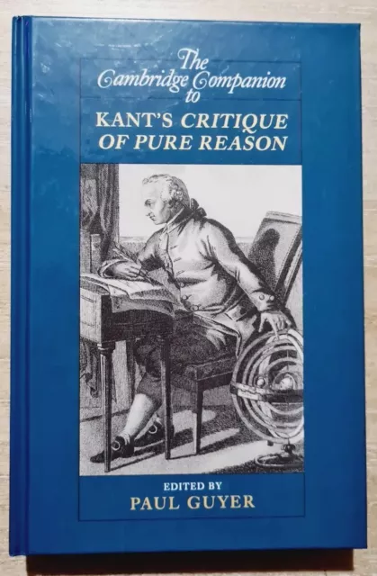 The Cambridge Companion to Kant's Critique of  "Pure Reason"