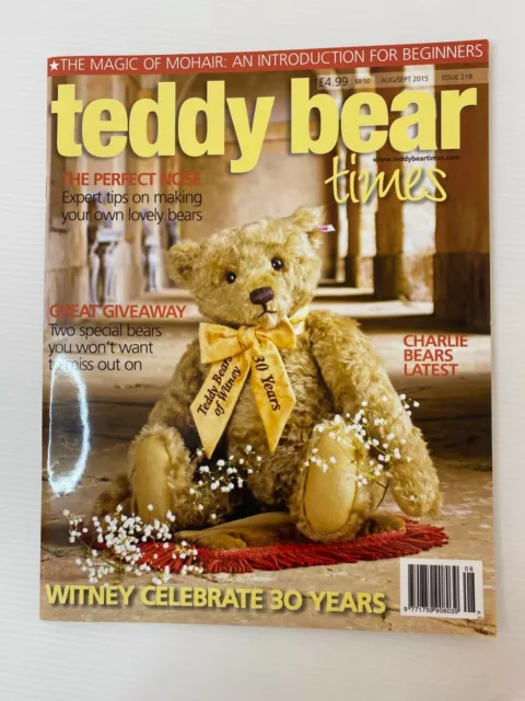 Teddy Bear Times Magazine Issue 218 Aug / Sept 2015 VGC With Build Pattern!