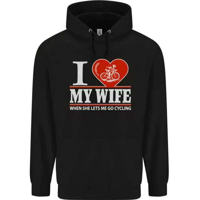 Cycling I Love My Wife Cyclist Funny Mens 80% Cotton Hoodie