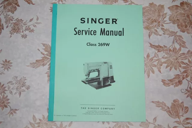 Professional Full Edition Service Manual for Singer Class 269w Sewing Machines