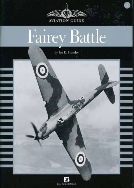 Fairey Battle - Aviation Guide (SAM Pubs) - New Copy