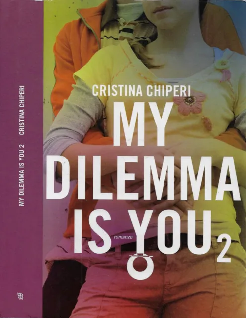 My Dilemma Is You 2. . Cristina Chiperi. 2016. III ED..