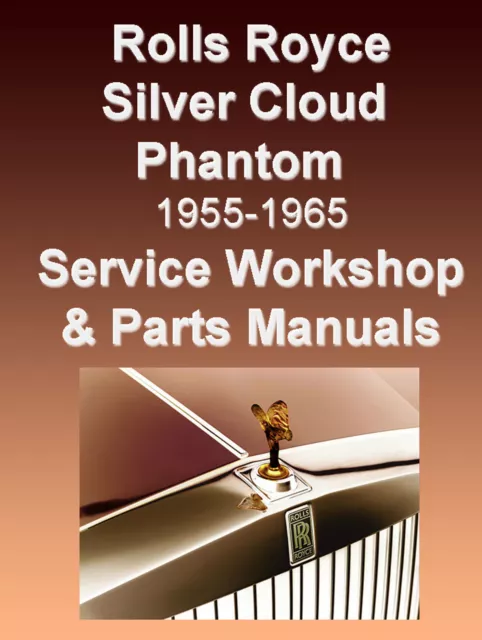 Rolls-Royce SILVER CLOUD I-III SERVICE & PARTS MANUAL -9- MANUALS 1956-1965 CD