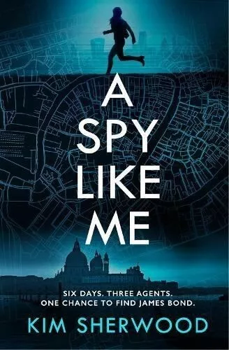 A Spy Like Me (Double O, Book 2) by Kim Sherwood