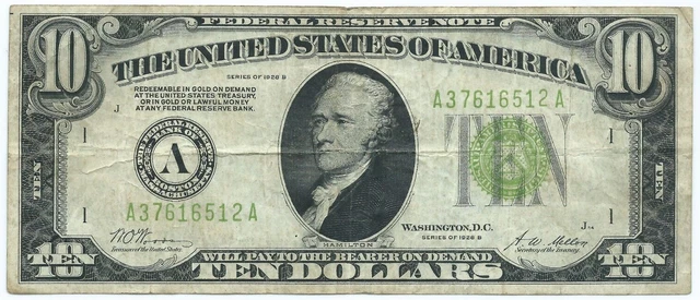 1928 B $10 Federal Reserve Note = Boston = Redeemable In Gold On Demand - 3