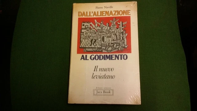 P. NAVILLE, DALL'ALIENAZIONE AL GODIMENTO, JACA BOOK, 1975, 11gn21