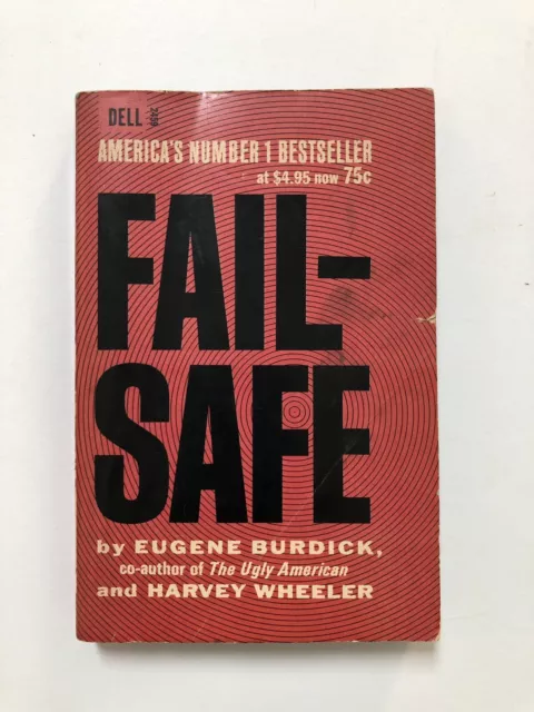 Fail-Safe by Eugene Burdick & Harvey Wheeler (1963, Dell Paperback)