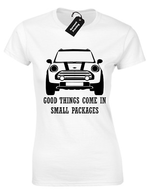 Mini - Good Things Come Small Packages Ladies T Shirt Funny Printed Car Design