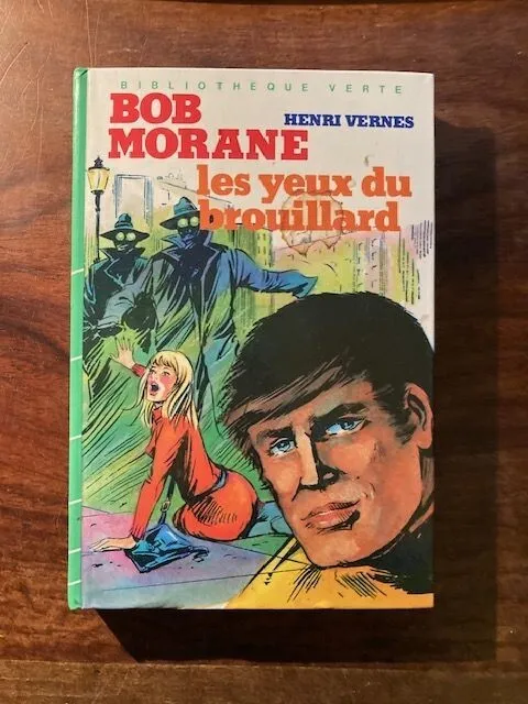 H.vernes/Bob Morane/Les Yeux Du Brouillard Bibliotheque Verte Hachette 1983 Eo