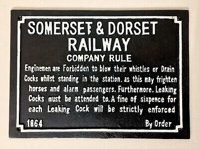 Railway Sign Somerset And Dorset 1864 Repro Cast Iron Large 34cm *1 ONLY*