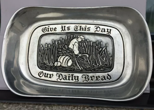 Give Us This Day Our Daily Bread Wilton Wilton USA pewter dish