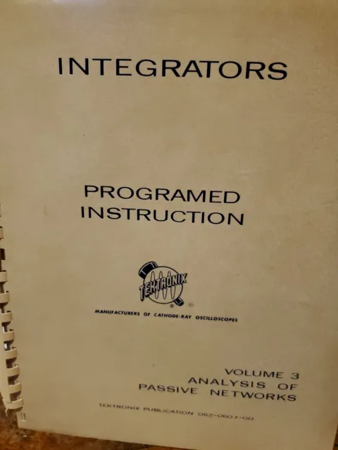 Tektronix Integrators Programmed Instruction Vol 3 Analysis Passive Networks