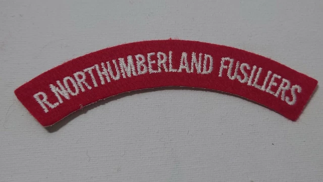 BRITISH ARMY ROYAL Northumberland Fusiliers Shoulder flash patch ...