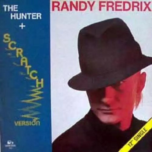 Randy Fredrix - The Hunter 12" Single Vinyl Schallplatte 93307