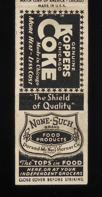1940s None-Such Brand Food Products Durand-McNeil-Horner Koppers Coke Chicago IL
