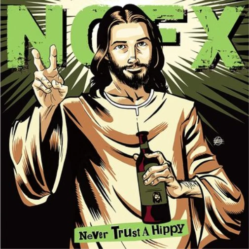 NOFX Never Trust a Hippy (Vinyl) 10" EP