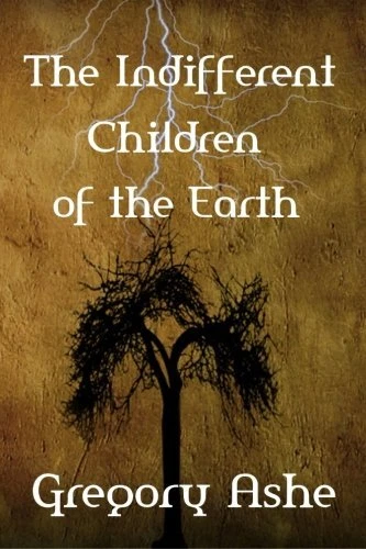 The Indifferent Children of the Earth  The Sophistries of June