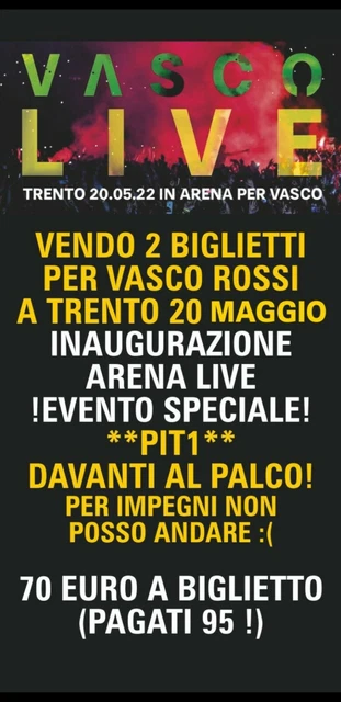 2 biglietti concerto Vasco Rossi a Trento venerdì 20 maggio