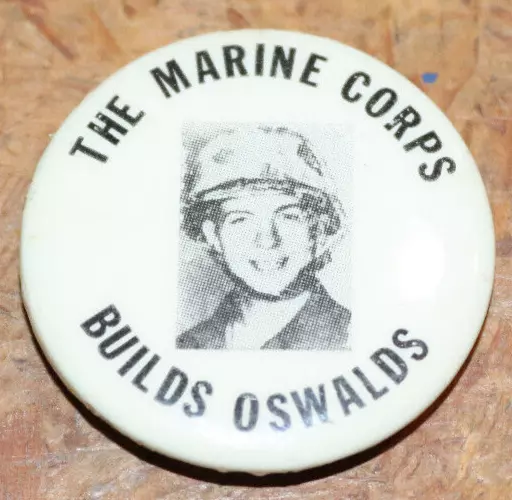 Rare 1960's The Marine Corps Builds Oswalds Button pinback Hippie San Francisco