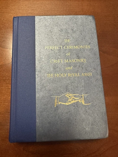 Perfect Ceremonies Craft Masonry & Holy Royal Arch de Hoyas Freemasonry Masonic