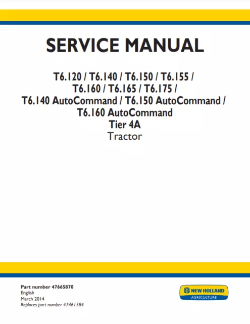 New Holland T6.155 T6.165 T6.175 Complete Repair Service Manual 47665870 PDF/USB