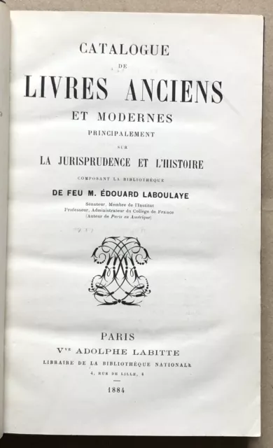 1884 catalogue de livres anciens sur la Jurisprudence et l'Histoire E.Laboulaye