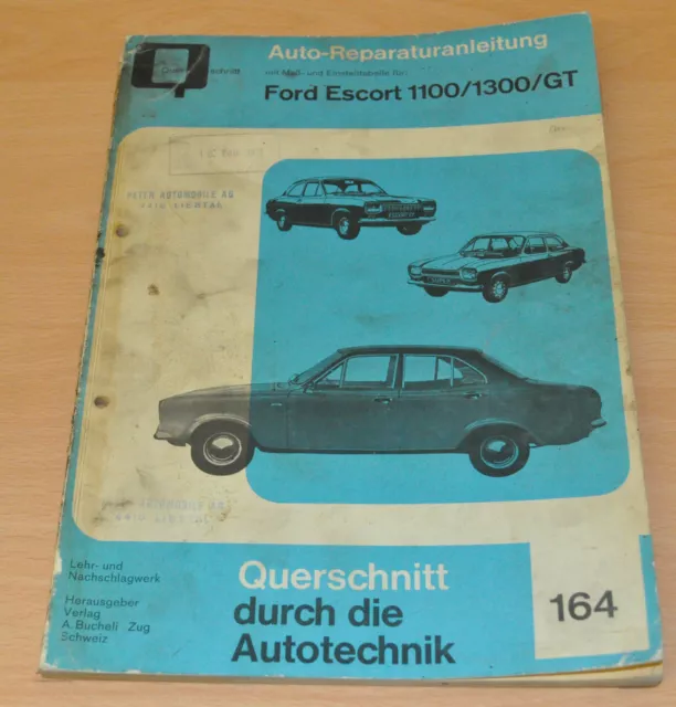 FORD Escort 1100 1300 GT Motor Getriebe Kupplung Buch Reparaturanleitung B164