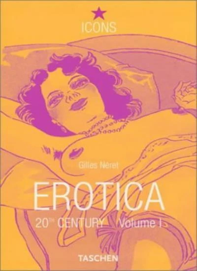 EROTICA UNIVERSALIS - Gilles Neret - Taschen Erotic Art Book