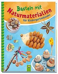 Basteln mit Naturmaterialien für Kindergartenkinder... | Buch | Zustand sehr gut
